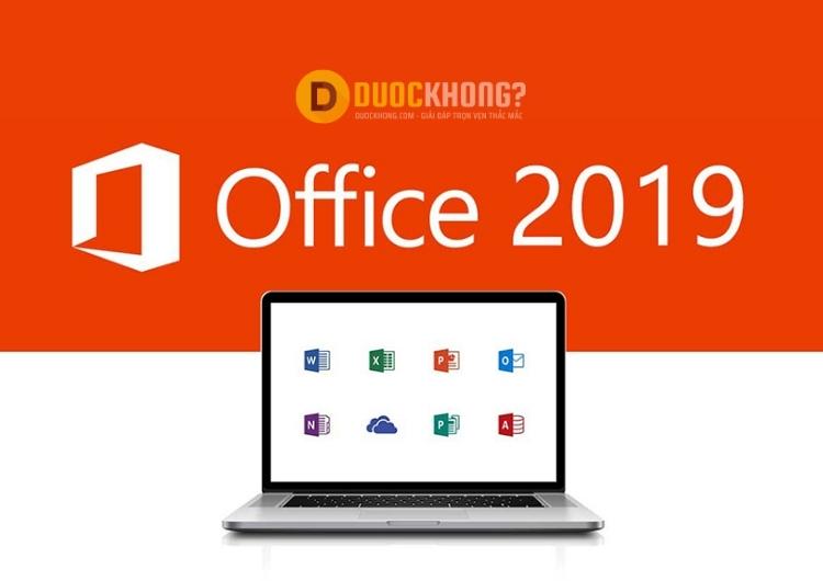 Tổng quan về Microsoft Office 2019