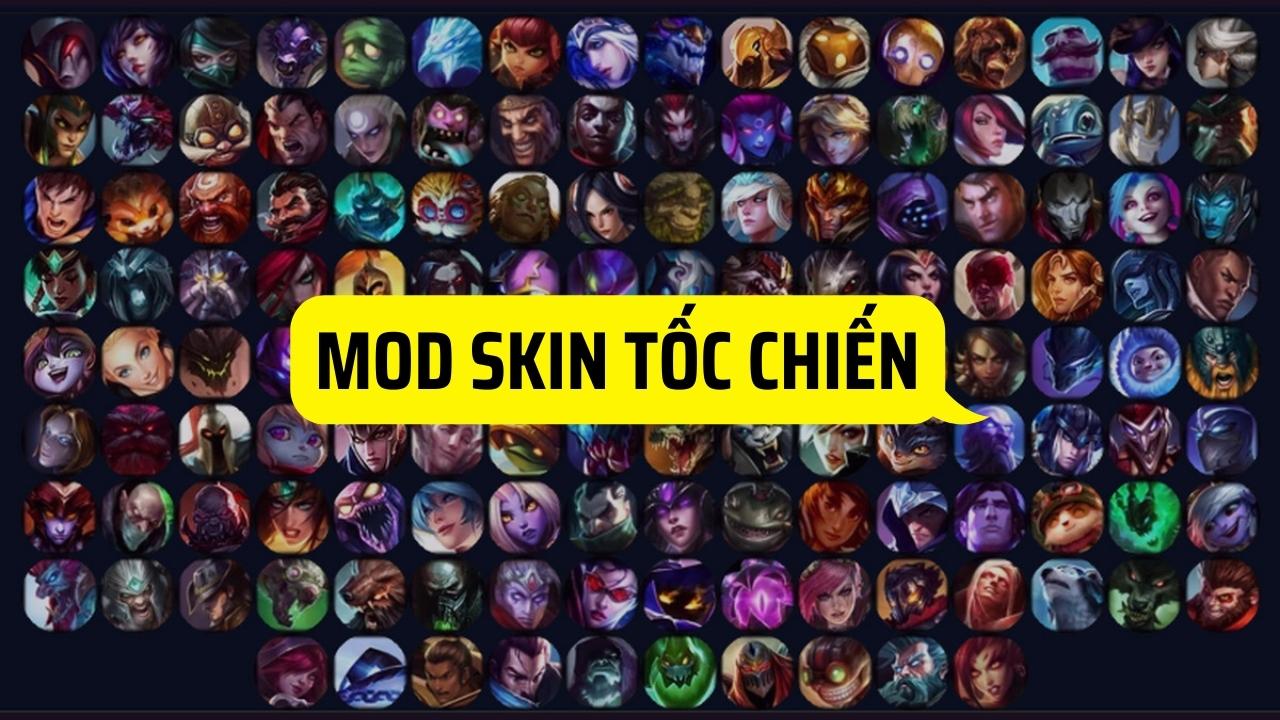 Hướng dẫn cách Mod Skin Liên Minh Tốc Chiến trên điện thoại Android, iOS mới 11/2024