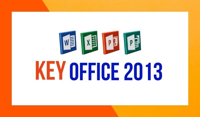Giới thiệu Key Office 2013