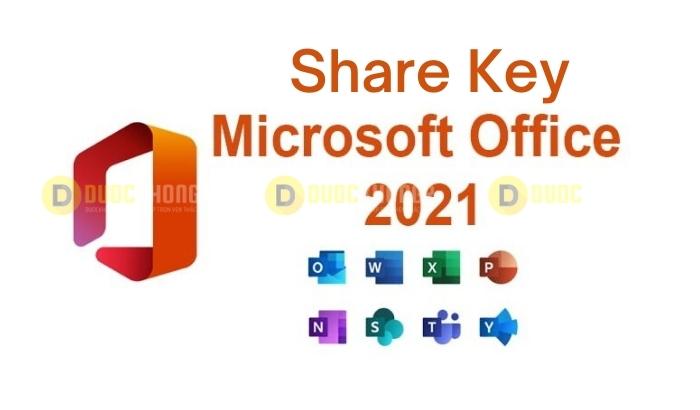 Chia sẻ Key 2021 Office miễn phí mới
