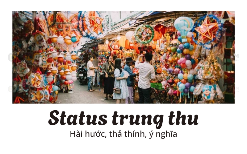 199+ STT trung thu hài hước, thả thính ý nghĩa ngắn hay nhất