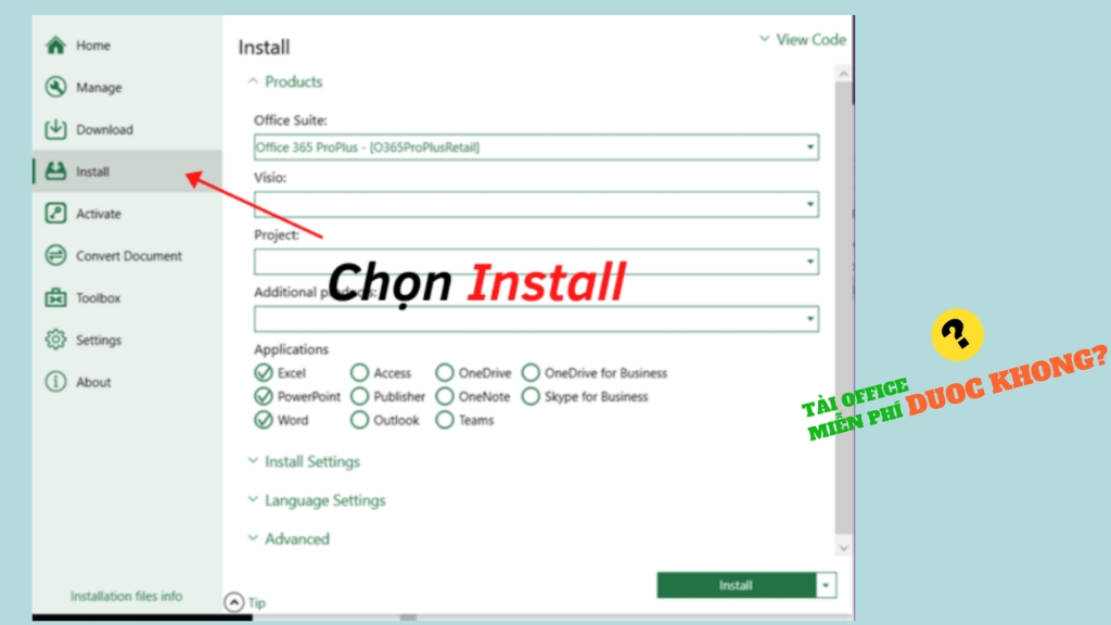 Chọn các phần mềm Office 365 bạn muốn cài đặt