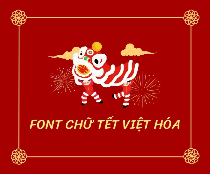 Font chữ Tết đẹp