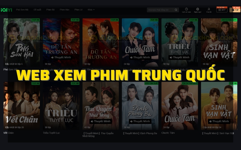 Top 10+ Web xem phim Trung Quốc cổ trang, ngôn tình online miễn phí hay nhất