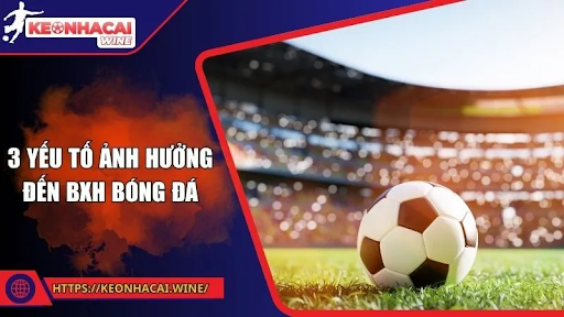 bang xep hang bong da tai keo nha cai 1